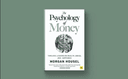 "The Psychology of Money" - Lessons That Changed How I View Investing